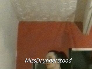 MissDrunderstood