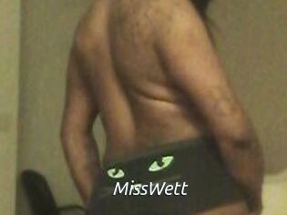 MissWett