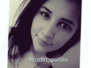 Missdirtypoison