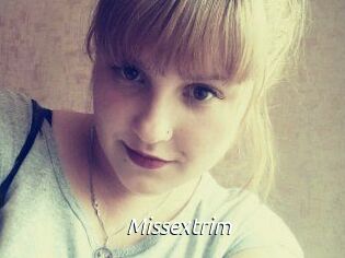 Missextrim