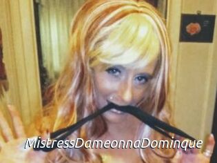 MistressDameonnaDominque