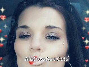 MistressDaniGold