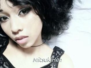 MitsukiHan