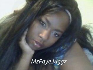 MzFayeJuggz