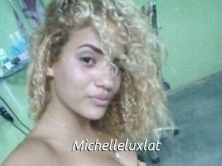 Michelleluxlat