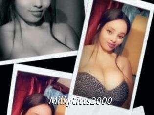 Milkytitts2000