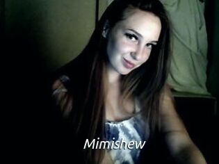 Mimishew