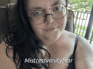 Mistressvanityfear