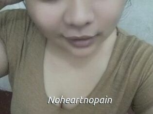 Noheartnopain
