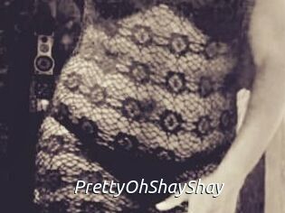 PrettyOhShayShay