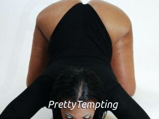 PrettyTempting