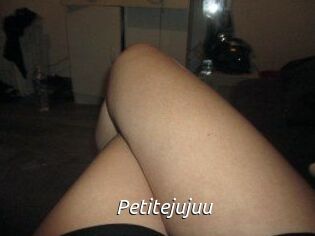 Petitejujuu