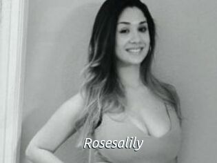 Rosesalily