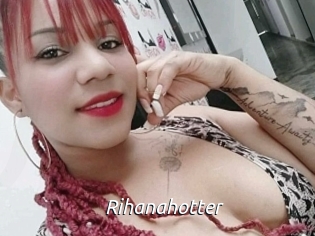 Rihanahotter