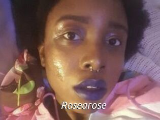 Rosearose