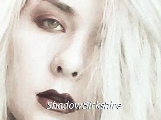 ShadowBirkshire