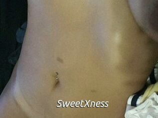 SweetXness