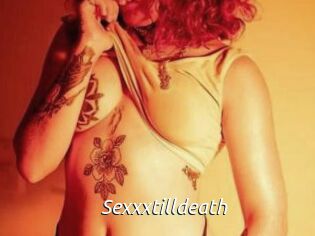 Sexxxtilldeath