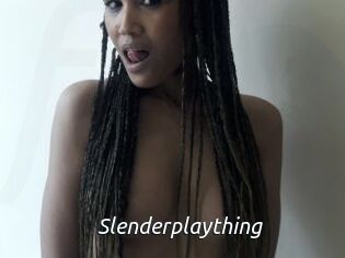 Slenderplaything