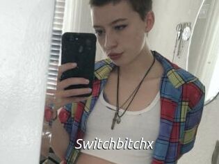 Switchbitchx