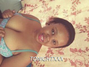 TONIGHT_XXX