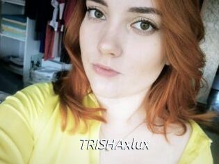 TRISHAxlux