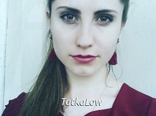 TatkaLow