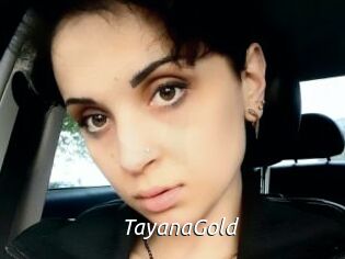 TayanaGold