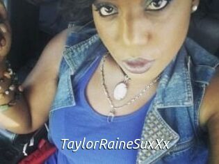 TaylorRaineSuxXx