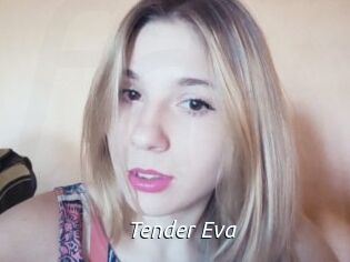 Tender_Eva