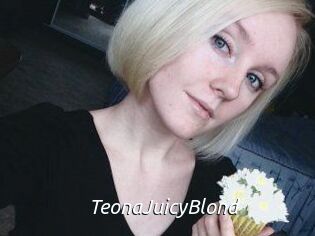 TeonaJuicyBlond