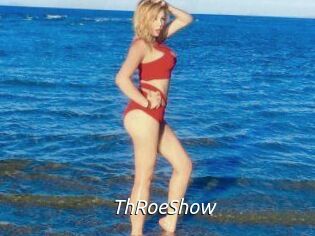 ThRoeShow