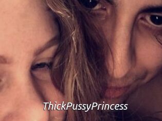 ThickPussyPrincess