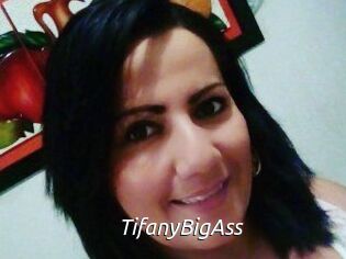 TifanyBigAss