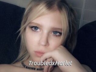 TroubledxHarlet