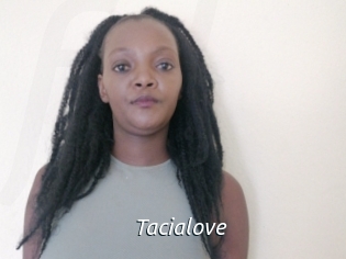 Tacialove