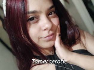 Tamaraerotic