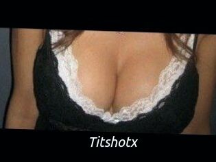 Titshotx