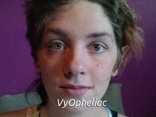 VyOpheliac
