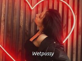 Wetpussy