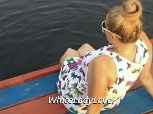 WhiteLadyLove