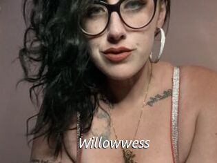 Willowwess
