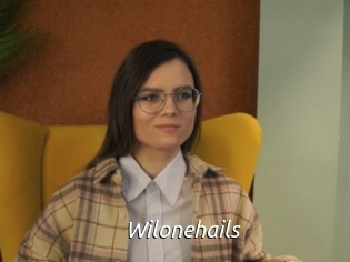 Wilonehails