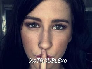 XoTROUBLExo