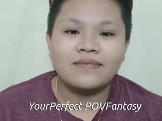 YourPerfect_POVFantasy
