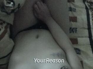 YourReason