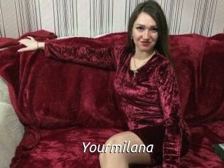 Yourmilana