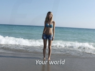 Your_world