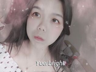 Yuerbright