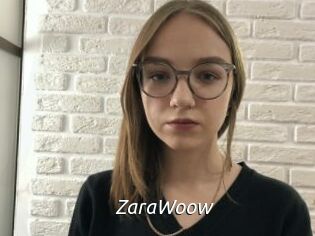 ZaraWoow
